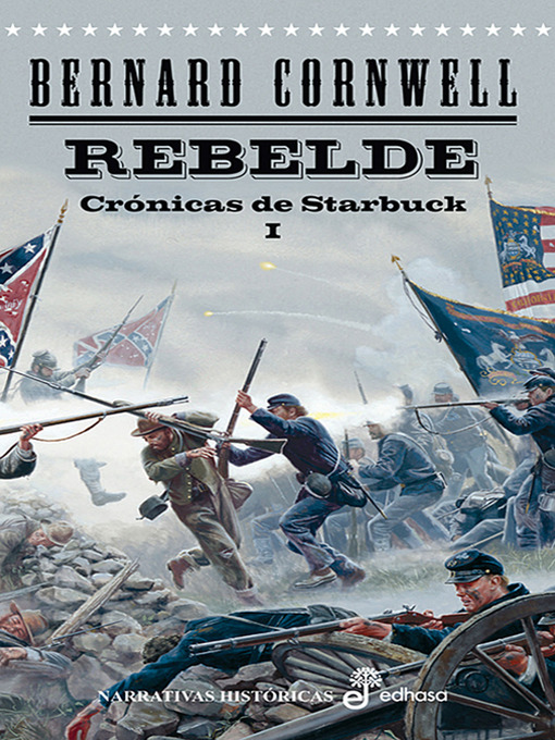 Title details for Rebelde. Cronicas de Starbuck I by Bernard Cornwell - Available
